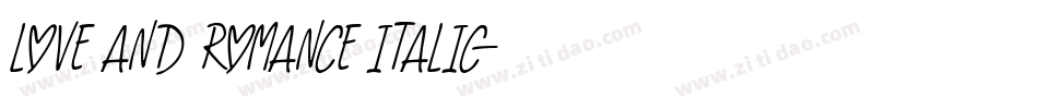 Love And Romance Italic字体转换